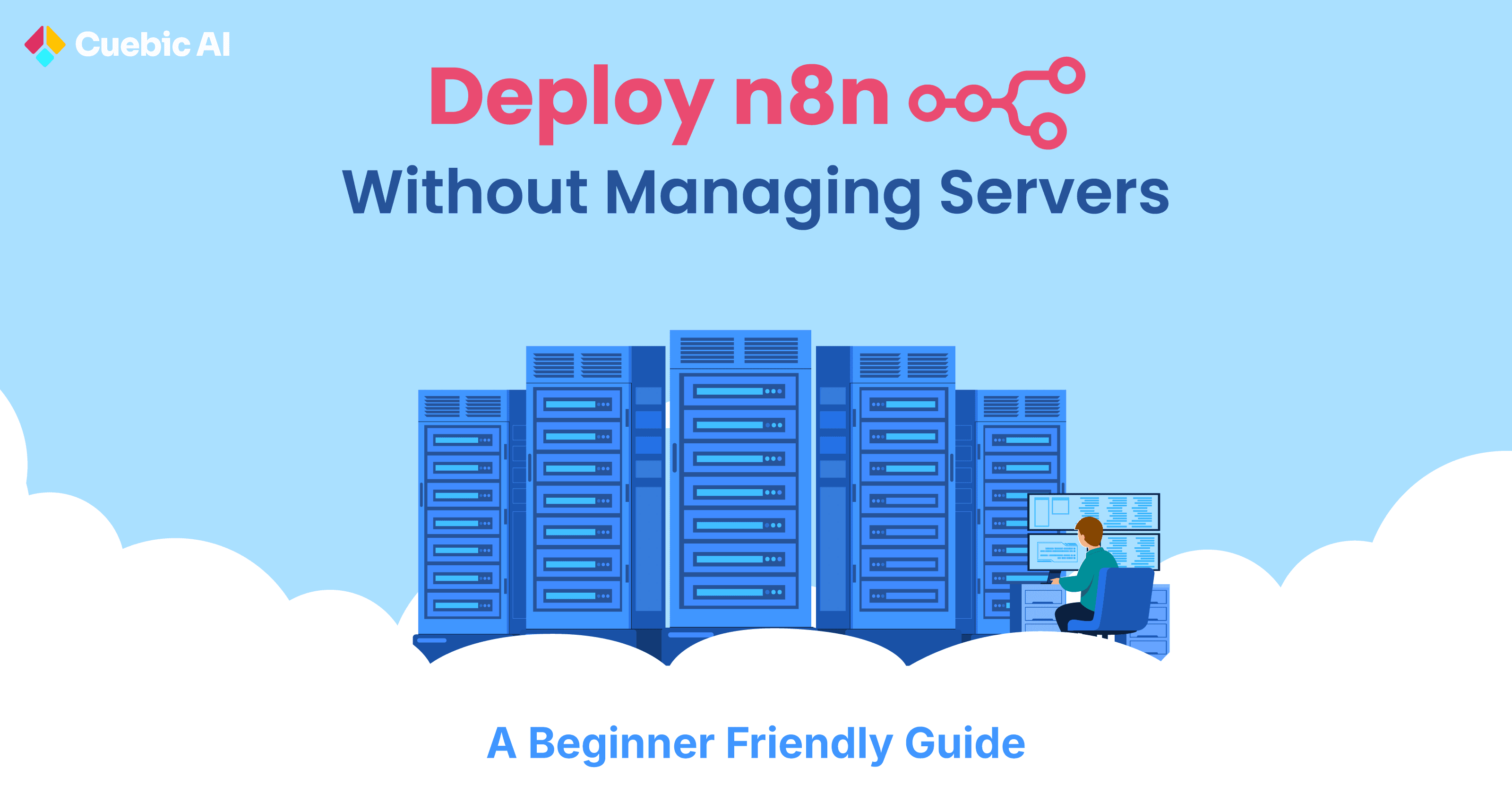 How to Deploy n8n Without Touching a Server (Beginner Friendly Guide)